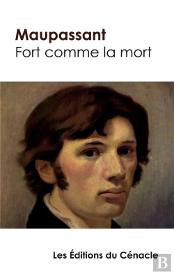 Bertrand.pt - Fort Comme La Mort De Maupassant Edition De Reference