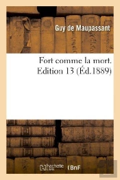 Fort Comme La Mort. Edition 13