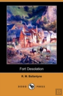 Bertrand.pt - Fort Desolation (Dodo Press)