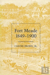 Fort Meade, 1849-1900