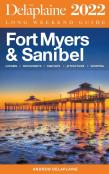 Fort Myers & Sanibel - The Delaplaine 2022 Long Weekend Guide
