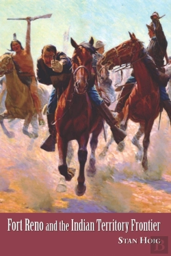 Bertrand.pt - Fort Reno And The Indian Territory Frontier