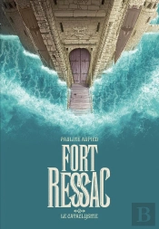 Fort Ressac Tome 2 : Le Cataclysme
