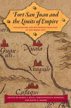 Bertrand.pt - Fort San Juan And The Limits Of Empire