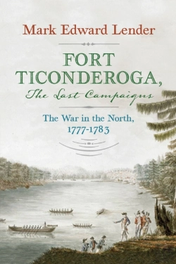 Bertrand.pt - Fort Ticonderoga, The Last Campaigns