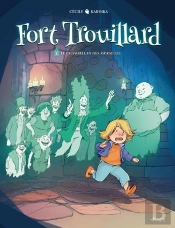 Fort Trouillard Tome 1 : Le Chambellan Des Murailles
