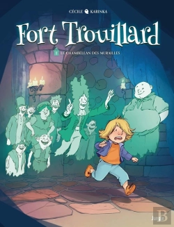 Bertrand.pt - Fort Trouillard Tome 1 : Le Chambellan Des Murailles