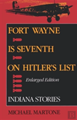 Bertrand.pt - Fort Wayne Is Seventh On Hitler'S List