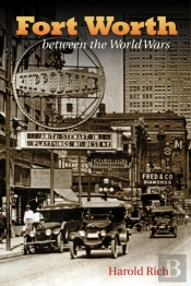 Fort Worth Between The World Wars