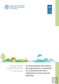 Bertrand.pt - Fortalecimiento Del Sistema De Seguimiento Y Evaluacion En La Planificacion De La Adaptacion En Los Sectores Agricolas
