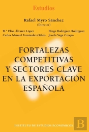 Fortalezas Competitivas Y Sectores Clave En La Exportacion