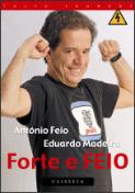 Forte e Feio