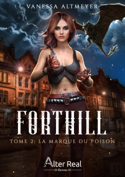 Bertrand.pt - Forthill - T02 - La Marque Du Poison - Forthill #2