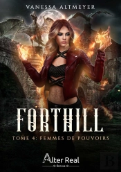 Forthill Tome 4 : Femmes De Pouvoirs