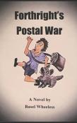Forthright'S Postal War