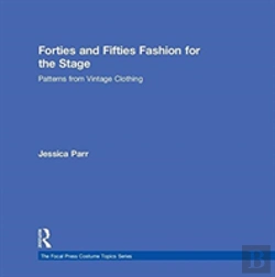 Bertrand.pt - Forties And Fifties Fashion For The Stage