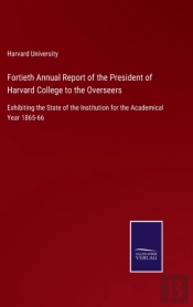 Fortieth Annual Report Of The President