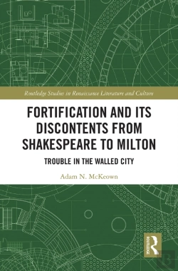 Bertrand.pt - Fortification And Its Discontents From Shakespeare To Milton