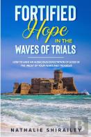 Fortified Hope In The Waves Of Trials