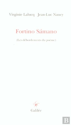 Bertrand.pt - Fortino Samano ; Les Debordements Du Poeme