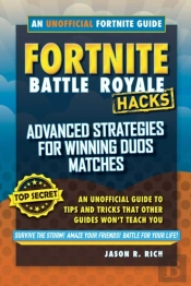 Fortnite Battle Royale Hacks: Advanced Strategies For Winning Duos Matches