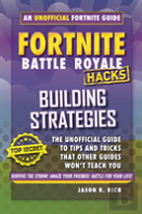 Fortnite Battle Royale Hacks: Building Strategies