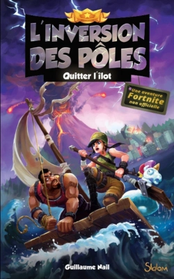 Bertrand.pt - Fortnite - L'Inversion Des Pôles T.2 ; Quitter L'Îlot