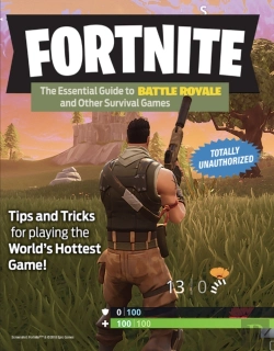 Bertrand.pt - Fortnite: The Essential Guide To Battle Royale And Other Survival Games