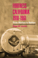 Fortress California, 1910-1961