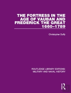 Bertrand.pt - Fortress In The Age Of Vauban And Frederick The Great 1660-1789