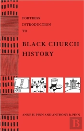 Fortress Introduction To Black Church History