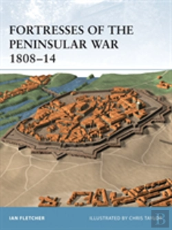 Bertrand.pt - Fortresses Of The Peninsular War 1808â€“14