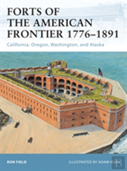 Bertrand.pt - Forts Of The American Frontier 1776â€“1891