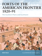 Forts Of The American Frontier 1820â€“91