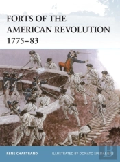 Forts Of The American Revolution 1775-83