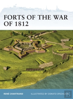 Bertrand.pt - Forts Of The War Of 1812