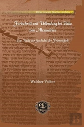 Fortschritt Und Vollendung Bei Philo Von Alexandrien