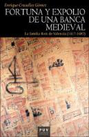 Fortuna Y Expolio De Una Banca Medieval