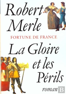 Bertrand.pt - Fortune De France ; La Gloire Et Les Perils