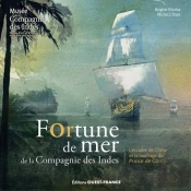 Fortune De Mer De La Compagnie Des Indes : L'Escadre De Chine Et Le Naufrage Du Prince De Conty