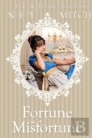 Fortune & Misfortune
