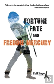 Fortune, Fate And Freddie Mercury