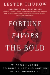 Fortune Favors The Bold