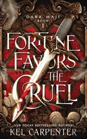 Fortune Favors The Cruel