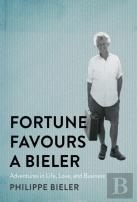 Fortune Favours A Bieler