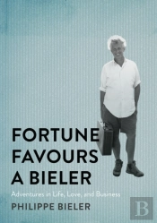 Fortune Favours A Bieler