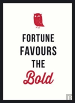 Bertrand.pt - Fortune Favours The Bold