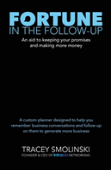 Fortune In The Follow-Up