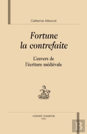 Fortune La Contrefaite ; L'Envers De L'Écriture Médicale