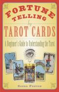 Fortune Telling By Tarot Cards
